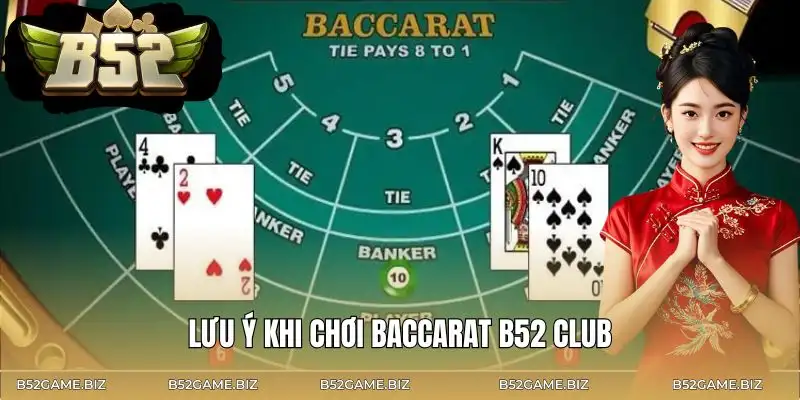 baccarat-b52-club-luu-y-quan-trong