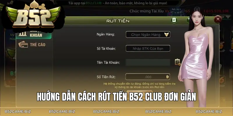 cach-rut-tien-b52-club-huong-dan