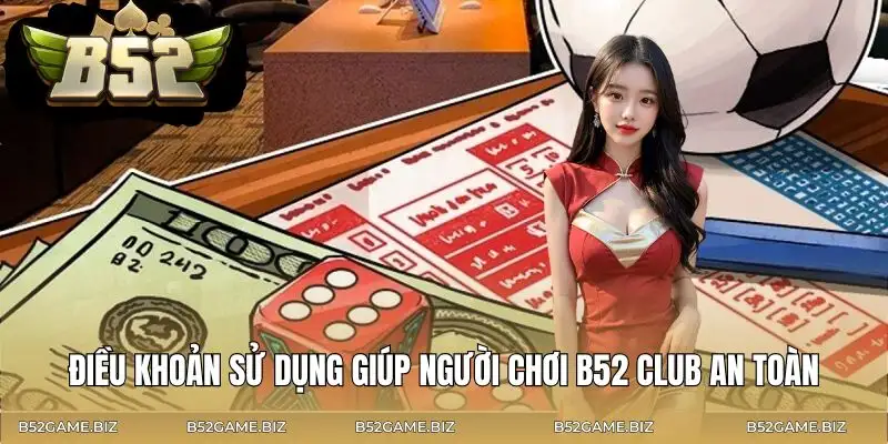 dieu-khoan-su-dung-giup-tham-gia-an-toan