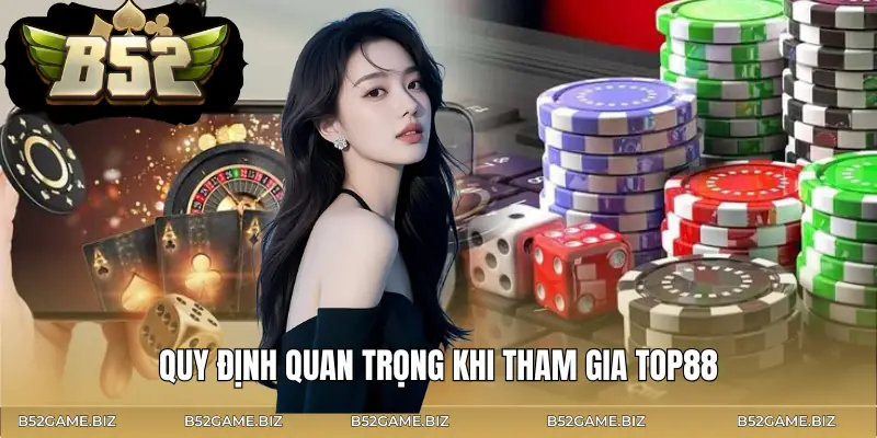 game-bai-top88-quy-dinh