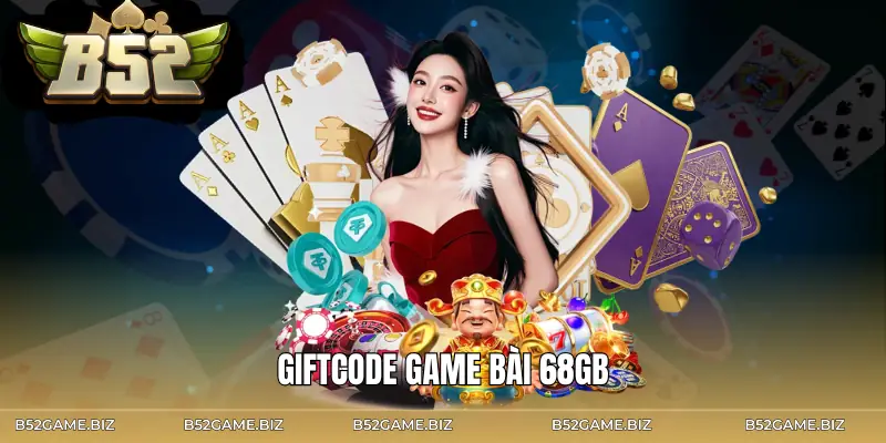 giftcode-game-bai-68gb