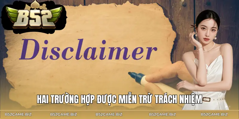 mien-tru-trach-nhiem-truong-hop