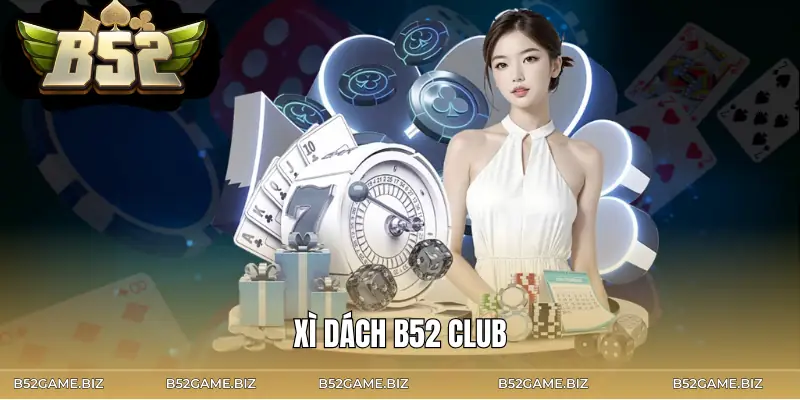xi-dach-b52-club